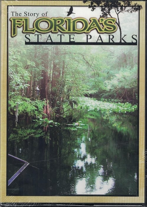 The Story of Florida's State Parks (2009)