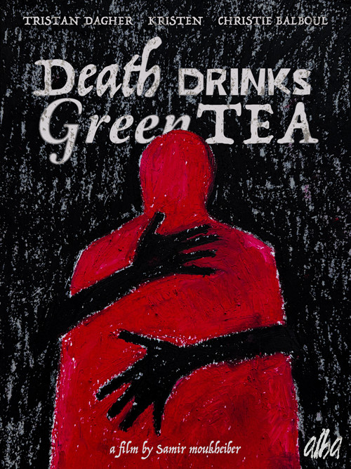 Death Drinks Green Tea poster