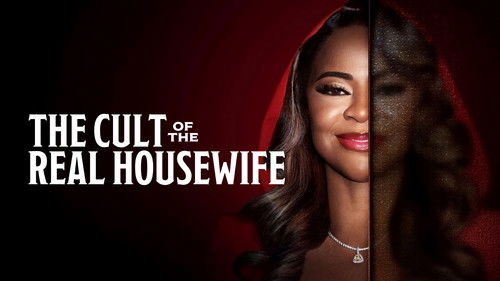 The Cult of the Real Housewife