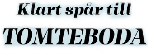 Klart spår till Tomteboda