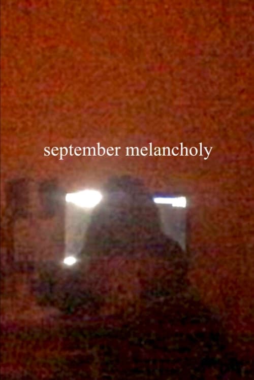 Watch september melancholy Online Streamin