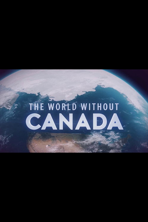 The World Without Canada (2017) poster