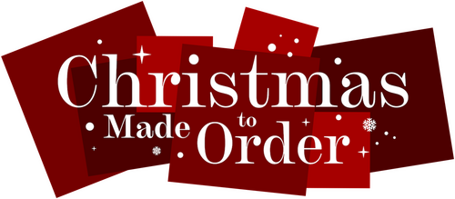 Christmas Made to Order