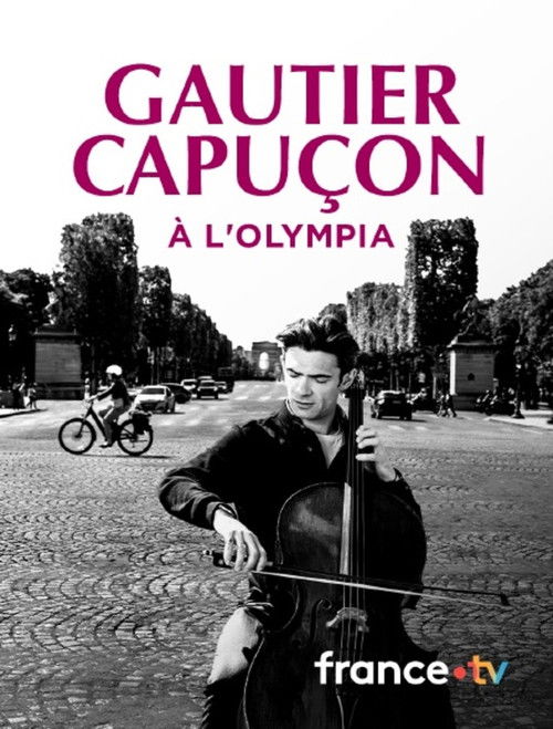 Gautier Capuçon à l'Olympia poster