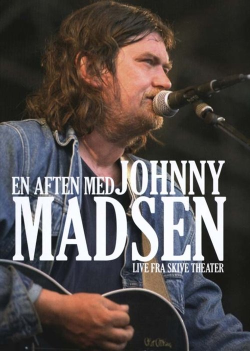 En aften med Johnny Madsen movie poster player