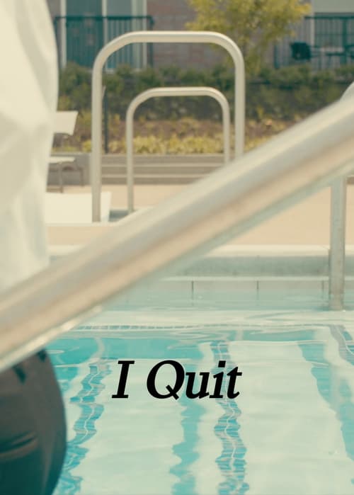 I Quit (2023)