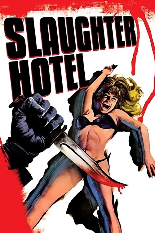 Slaughter Hotel poster