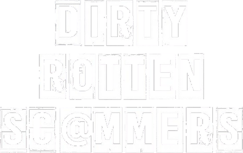 Dirty Rotten Scammers