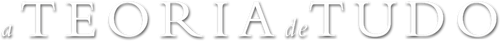 A Teoria de Tudo - Logo 4
