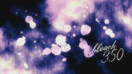 Bleach Dublado – Episódio 350