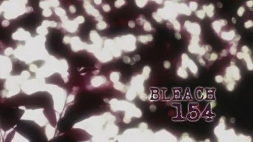 Bleach Dublado – Episódio 154