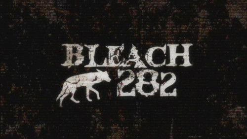 Bleach Dublado – Episódio 282