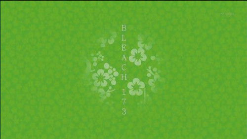 Bleach Dublado – Episódio 173