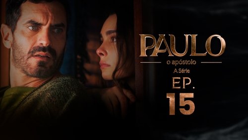 Paulo, o Apóstolo: 1×15