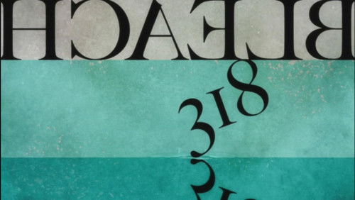 Bleach Dublado – Episódio 318