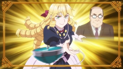 From Bureaucrat to Villainess: Dad’s Been Reincarnated!: 1×7