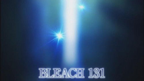 Bleach Dublado – Episódio 131