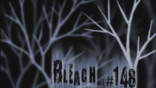 Bleach Dublado – Episódio 148