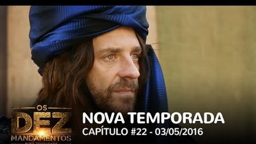 Os Dez Mandamentos: 2×22