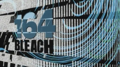 Bleach Dublado – Episódio 164
