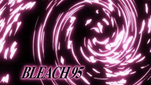 Bleach Dublado – Episódio 95