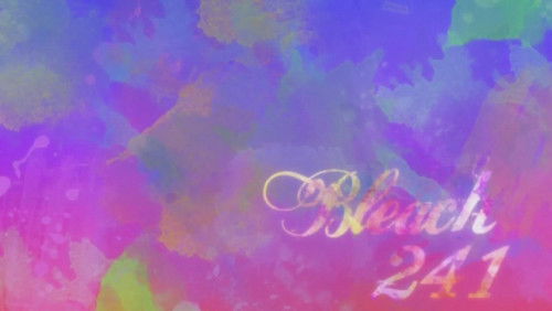 Bleach Dublado – Episódio 241