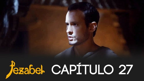 Jezabel: 1×27