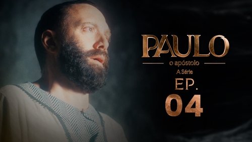 Paulo, o Apóstolo: 1×4