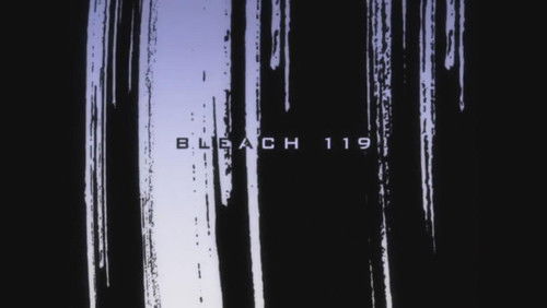 Bleach – Episódio 119