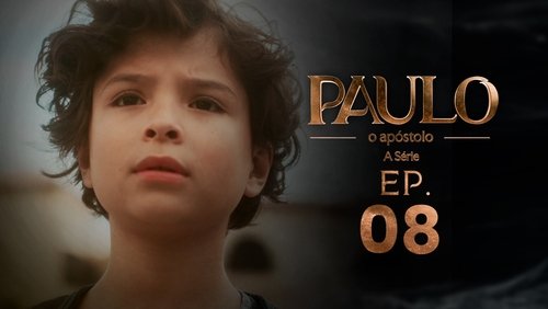 Paulo, o Apóstolo: 1×8