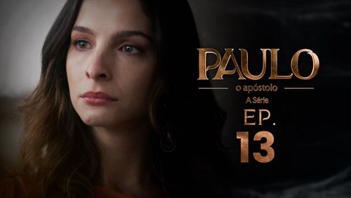 Paulo, o Apóstolo: 1×13