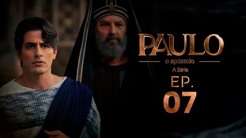 Paulo, o Apóstolo: 1×7