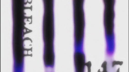 Bleach Dublado – Episódio 147