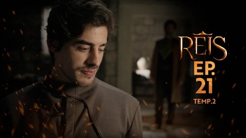 Reis: 2×21