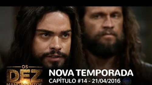 Os Dez Mandamentos: 2×14