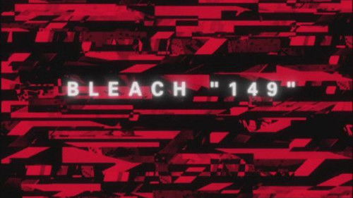 Bleach Dublado – Episódio 149