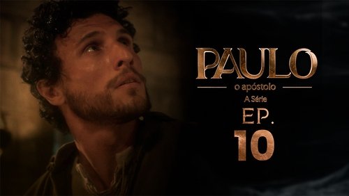 Paulo, o Apóstolo: 1×10