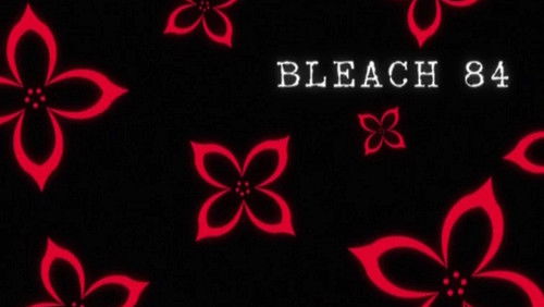 Bleach – Episódio 84