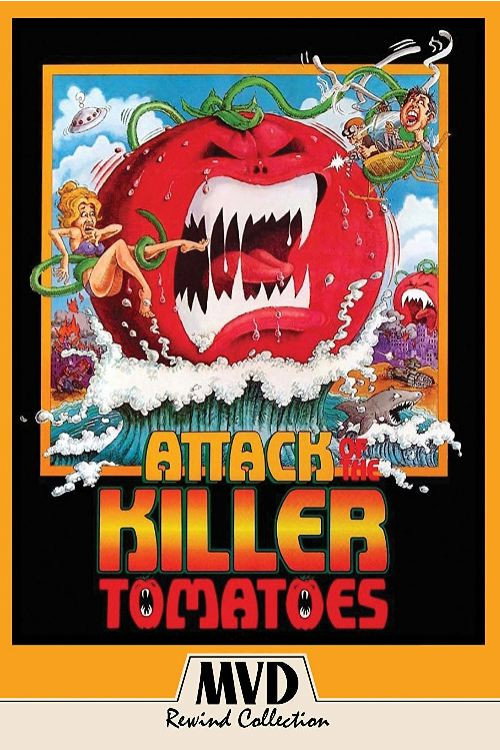 Attack of the Killer Tomatoes!