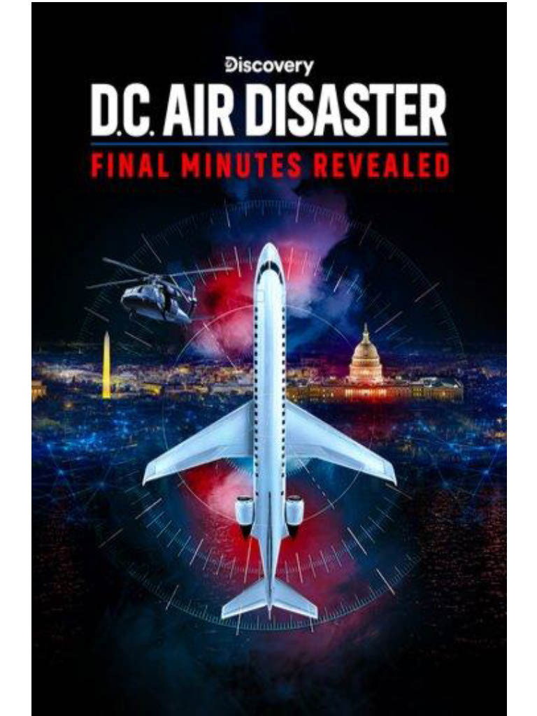 D.C Air Disaster: Final Minutes Revealed