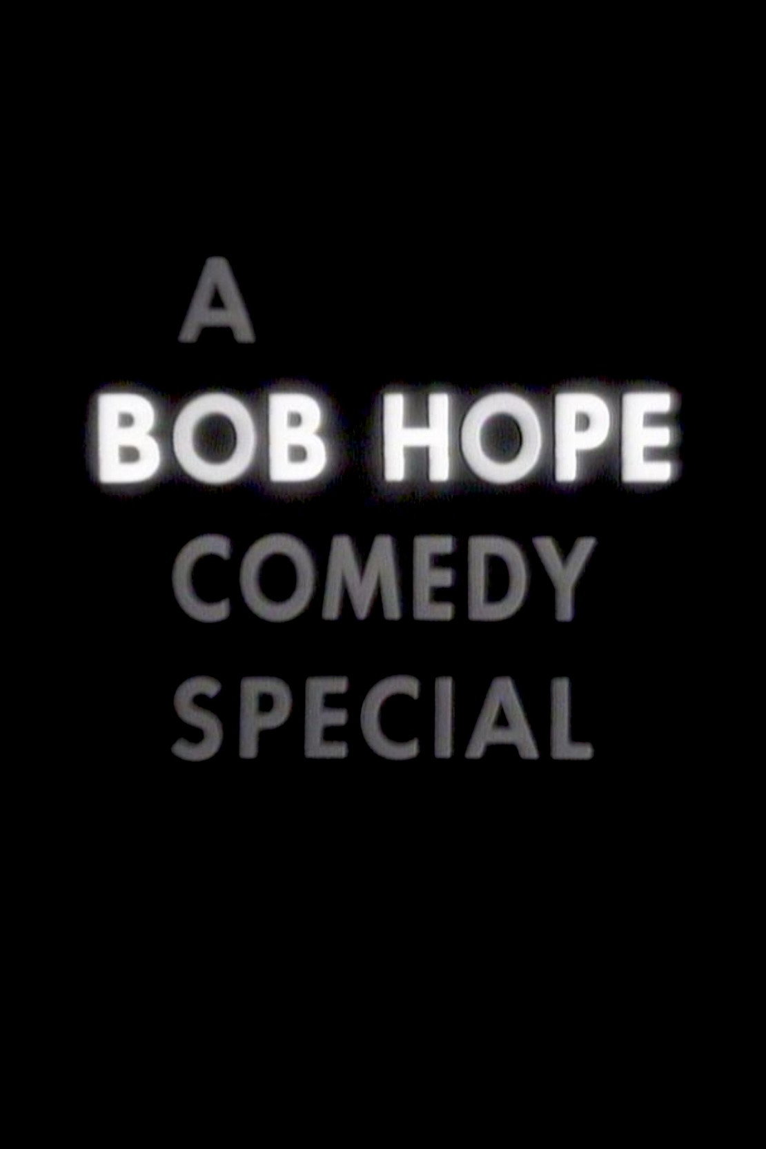 Bob Hope Comedy Special