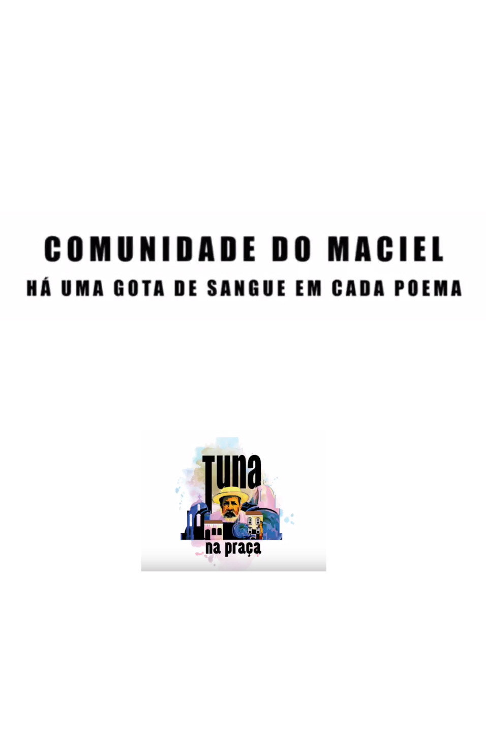 Comunidade do Maciel - Há uma Gota de Sangue em Cada Poema