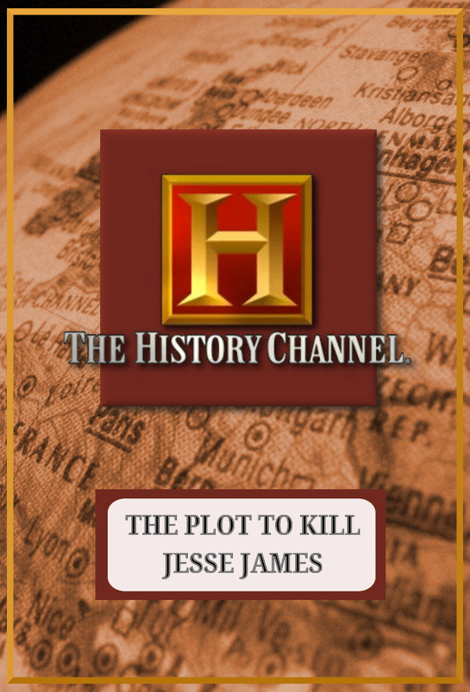 The Plot to Kill: Jesse James