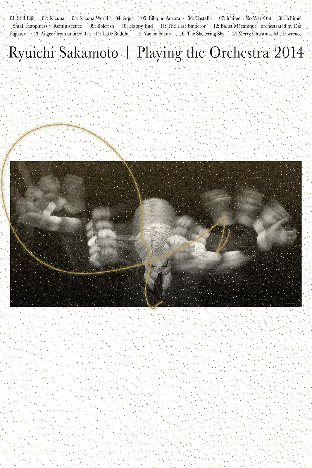 Ryuichi Sakamoto: Playing the Orchestra 2014