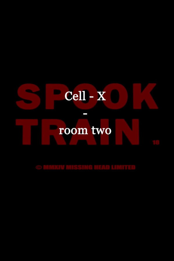 Spook Train: Room Two - Cell X