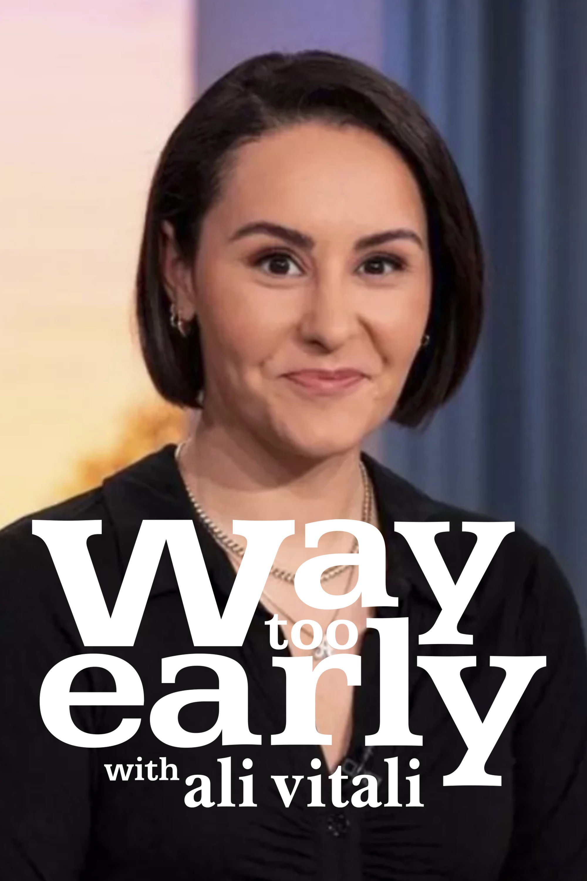 Way Too Early with Ali Vitali