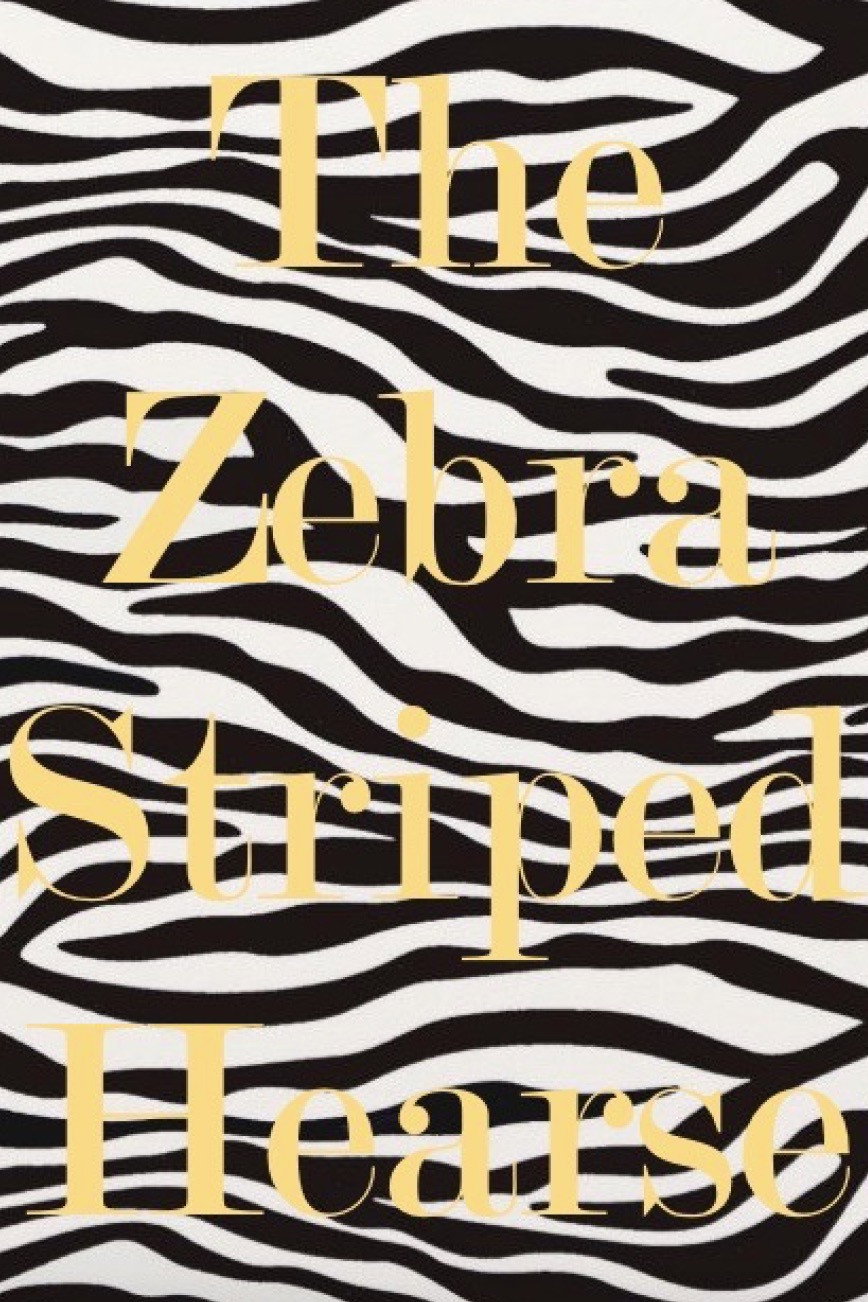 The Zebra Striped Hearse