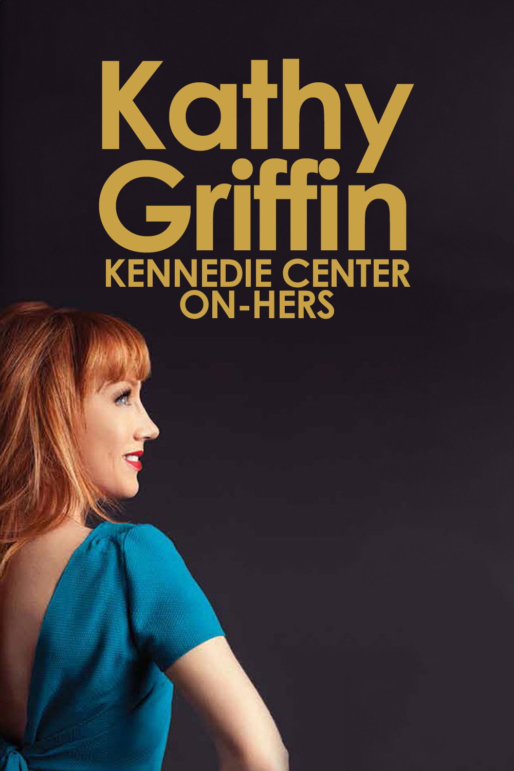 Kathy Griffin: Kennedie Center on-Hers