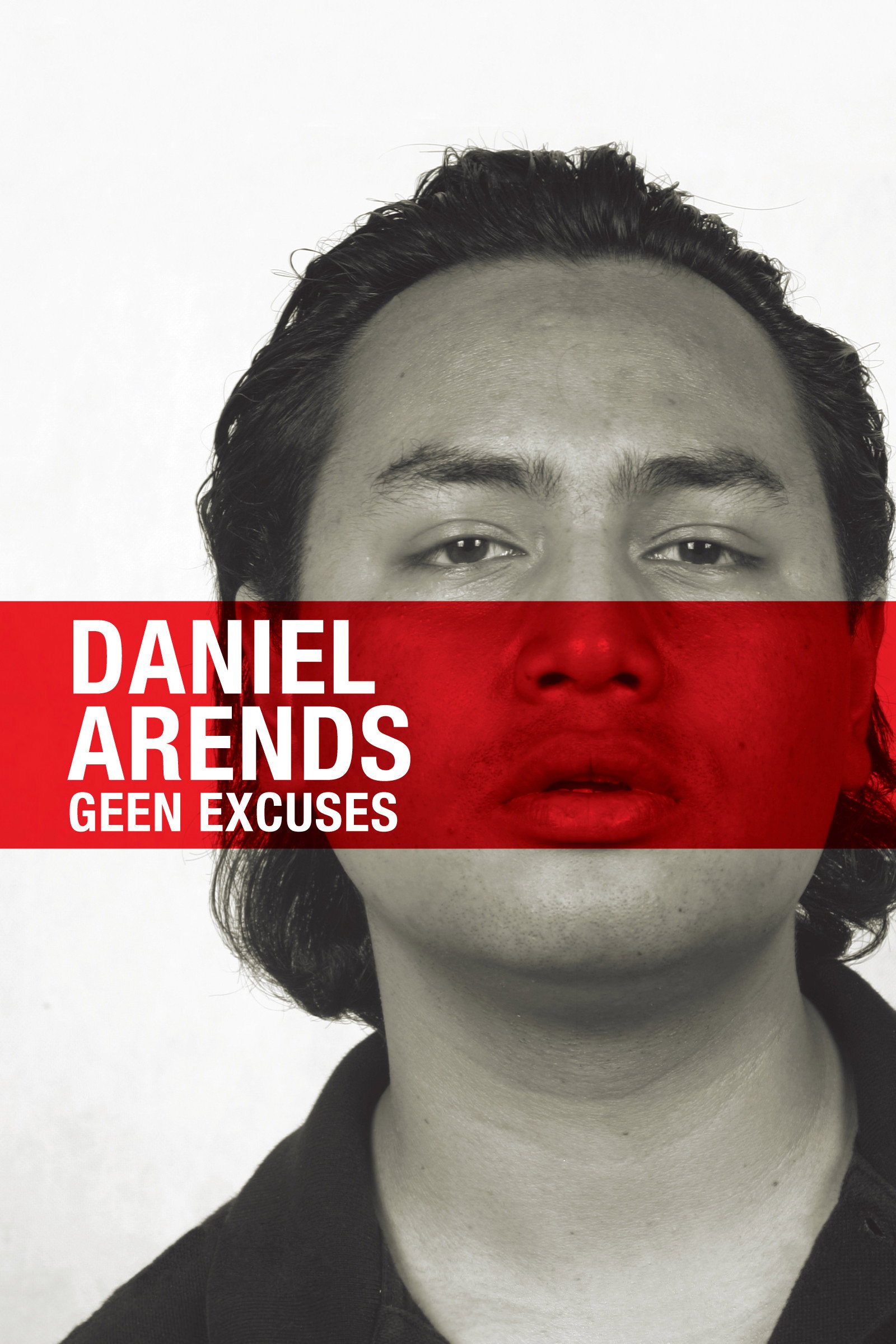 Daniël Arends: Geen excuses