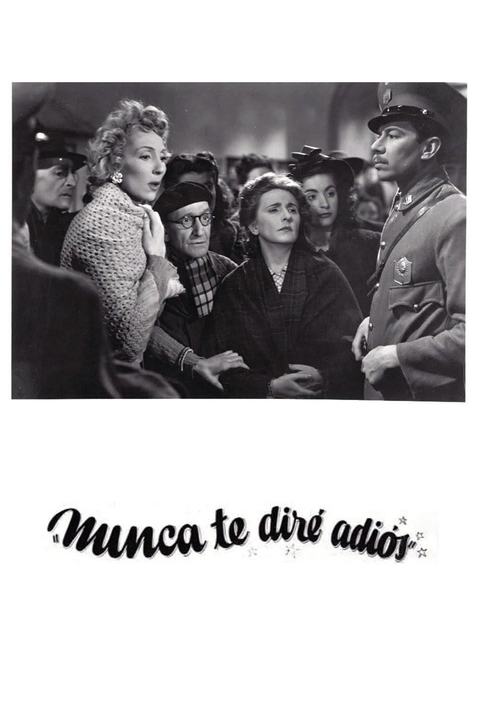 Nunca te diré adiós